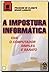 A Impostura Informática