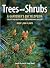 Trees and Shrubs: A Gardene...