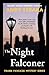 The Night Falconer by Andy Straka (2013-03-23)