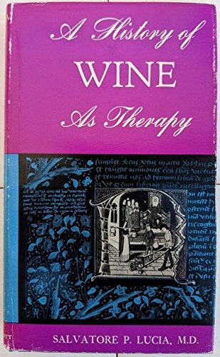 A History of Wine As Therapy (Hardcover)