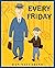 Every Friday by Dan Yaccarino (8-May-2012) Paperback