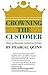 Crowning the Customer by Feargal Quinn by Feargal Quinn