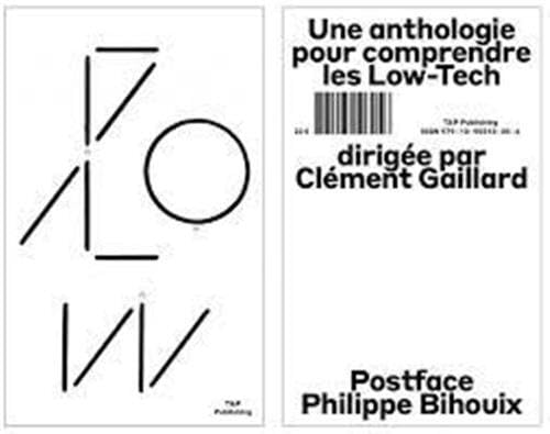 Une Anthologie Pour Comprendre les Low-Tech /franCais (Paperback)