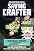 Saving Crafter: Herobrine Reborn Book One: A Gameknight999 Adventure: An Unofficial Minecrafter???s Adventure by Mark Cheverton (2015-09-01)
