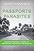Passports and Parasites: An Extraordinary Journey of Adventure, Resilience, and Healing