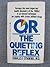 QR: The Quieting Reflex