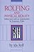 [(Rolfing and Physical Reality)] [by: Ida P. Rolf]