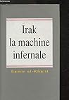 Irak la machine infernale: politique de l'Irak moderne Irak la machine infernale: politique de l'Irak moderne