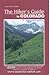 Hiker's Guide to Colorado by Peter Boddie