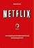 Netflix. Инсайдерская история компании, завоевавшей мир
