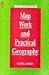 Map Work And Practical Geography