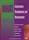 What Works : Assessment, Development, and Measurement
