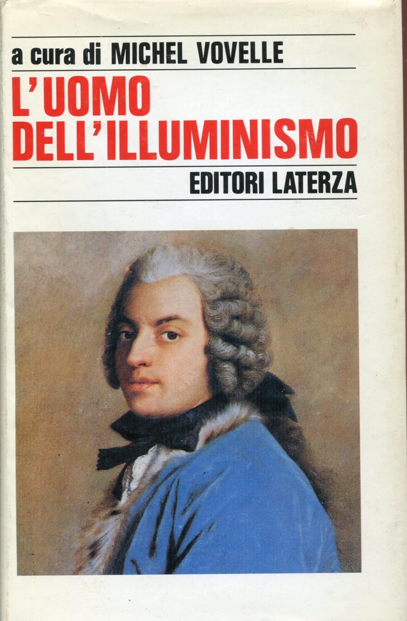 L’uomo dell’Illuminismo (Hardcover)