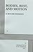 Bodies, Rest and Motion. by Roger Hedden (1987-10-01)