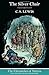 The Silver Chair (The Chronicles of Narnia, Book 6) by C. S. Lewis (2014-12-04)