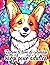 J'adore le livre de coloriage Corgi pour adultes. by Jonas Black
