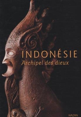 Indonésie: Archipel des dieux (French Edition)