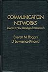 Communication Networks: Toward a New Paradigm for Research