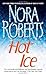 Hot Ice by Nora Roberts