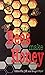 ...And Bees Make Honey: An Anthology of Anecdotes, Reflections, and Poems: Volume 2 (2)