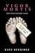 Vigor Mortis by Kate Berridge (2001-01-07)