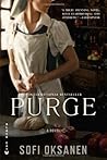 Purge by Oksanen, Sofi(April 6, 2010) Paperback by Sofi Oksanen