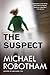 The Suspect (Joseph O'Loughlin) by Michael Robotham by Michael Robotham