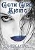 Goth Girl Rising
