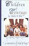 Children of Courage: A Narrative of Trial and Hope