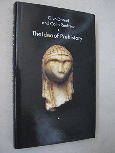 The Idea of Prehistory (Hardcover)