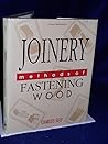 Joinery: Methods of fastening wood Joinery: Methods of fastening wood