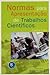 Normas para Apresentação de Trabalhos Científicos by Carlos Ceia