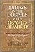 101 Days in the Gospels With Oswald Chambers: Including Selections from the Gospels Interwoven in the Words of the New International Version by