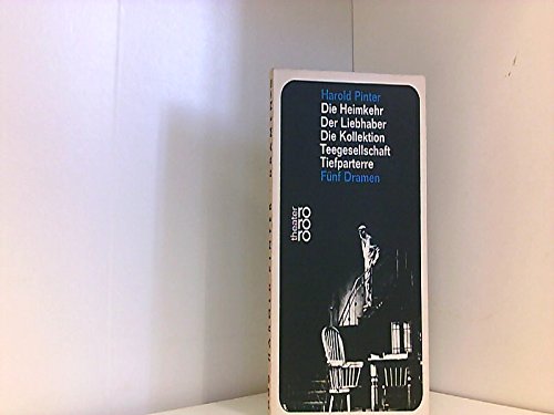 Funf Dramen: Die Heimkehr-Der Liebhaber-Die Kollektion-Teegesellschaft-Tiefparterre (Paperback)