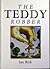 The Teddy Robber