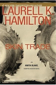 Skin Trade (09) by Hamilton, Laurell K [Hardcover (2009)]