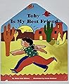 Toby is my best friend (World of reading)