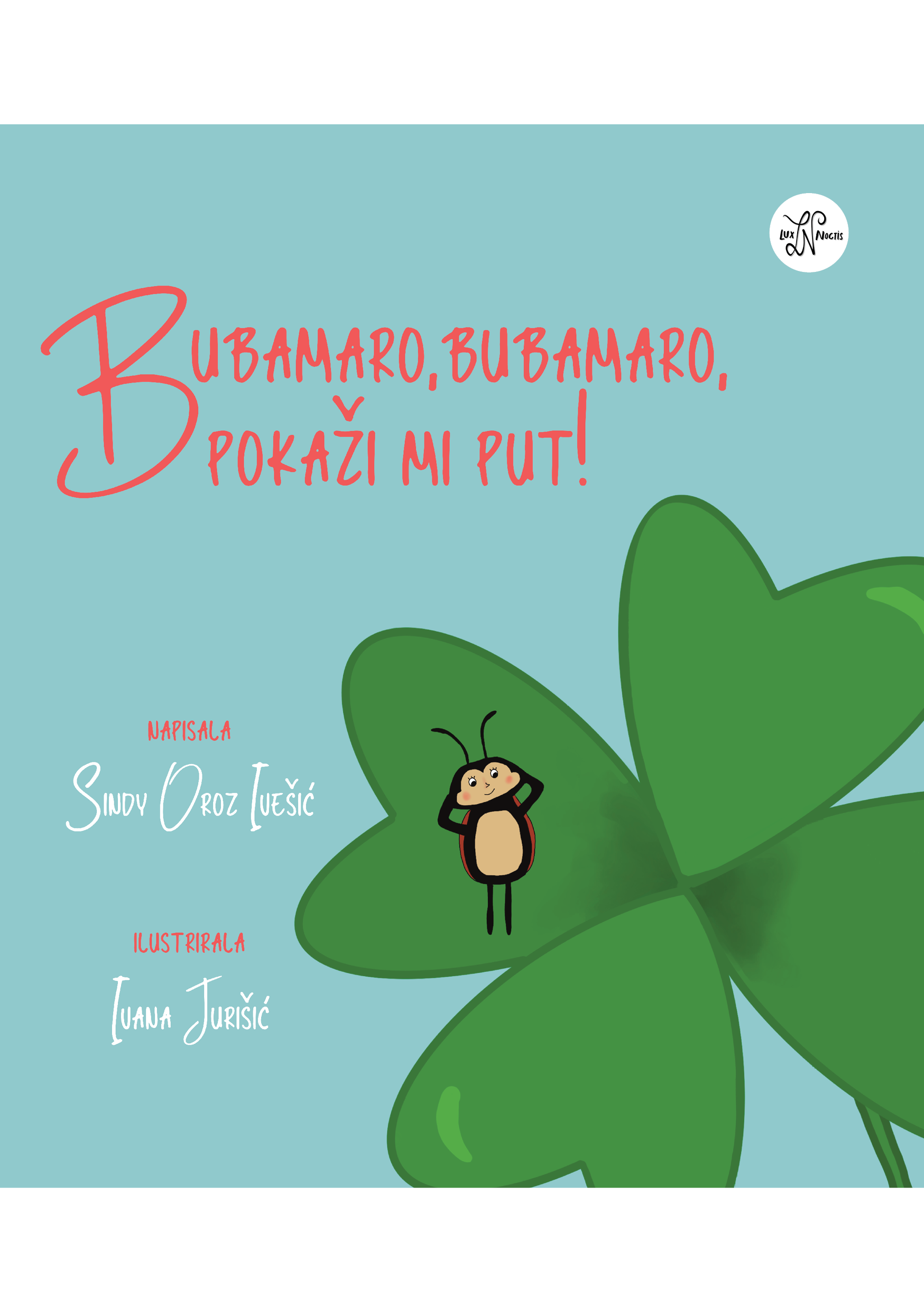 Bubamaro, bubamaro, pokaži mi put!