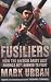 (Fusiliers: How the British Army Lost America but Learned to Fight) [By: Urban, Mark] [May, 2008]