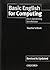 Basic English for Computing: Teacher's Book Tch edition by Glendinning, Eric, McEwan, John (2003) Paperback
