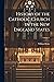 History of the Catholic Chu...