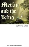 Merlin and the King