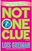 Not One Clue