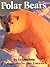 Polar Bears by Stirling, Ia...