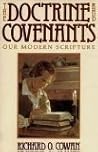 The Doctrine and Covenants: Our Modern Scripture The Doctrine and Covenants: Our Modern Scripture