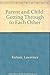 Parent and Child: Getting Through to Each Other by Lawrence Kutner (1994-12-03)