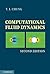 Computational Fluid Dynamics 2nd (second) Edition by Chung, T. J. published by Cambridge University Press (2010)