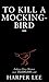 To Kill a Mockingbird by Harper Lee by Harper Lee