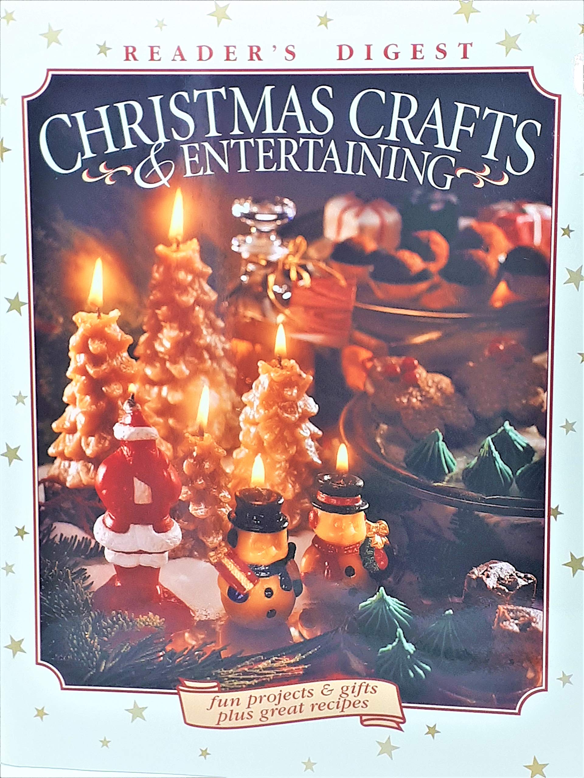 Christmas Crafts and Entertaining: Fun Projects and Gifts Plus Great Recipes (Hardcover)