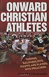 By Tom Krattenmaker - Onward Christian Athletes
